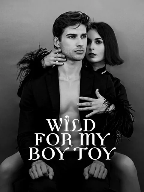 Wild for My Boy Toy cover image — watch all 59 episodes free in HD