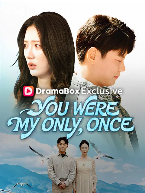 You Were My Only, Once (DUBBED)