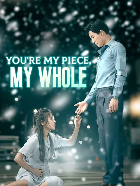 You're My Piece, My Whole