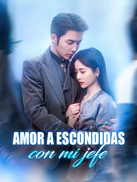 Amor a escondidas con mi jefe portada — ver los 80 episodios gratis en HD
