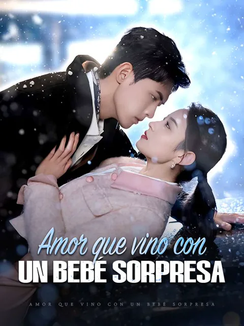 Amor que vino con un bebé sorpresa