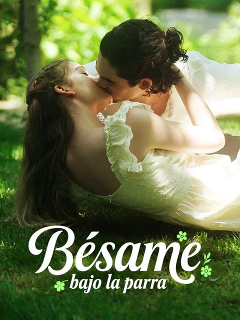 Bésame bajo la parra