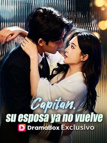Capitán, su esposa ya no vuelve