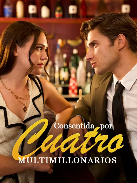 Consentida por cuatro multimillonarios