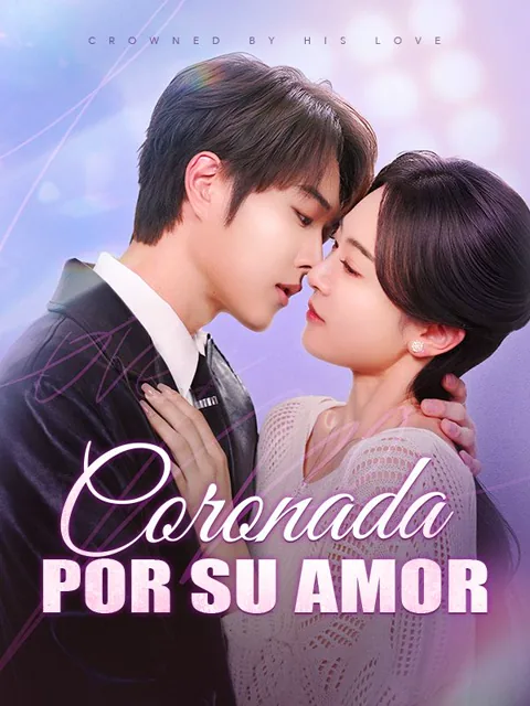 Coronada por su amor