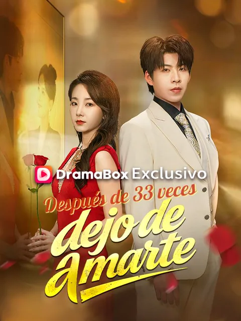 Después de 33 veces, dejo de amarte portada — ver los 80 episodios gratis en HD