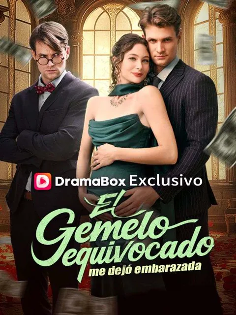 El gemelo equivocado me dejó embarazada portada — ver los 60 episodios gratis en HD