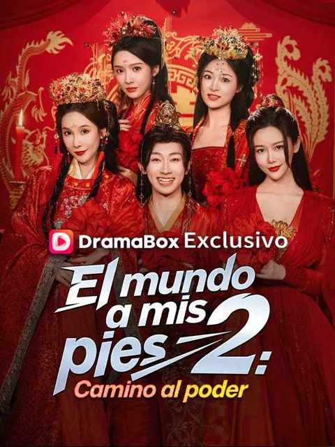 El mundo a mis pies 2: Camino al poder portada — ver los 70 episodios gratis en HD