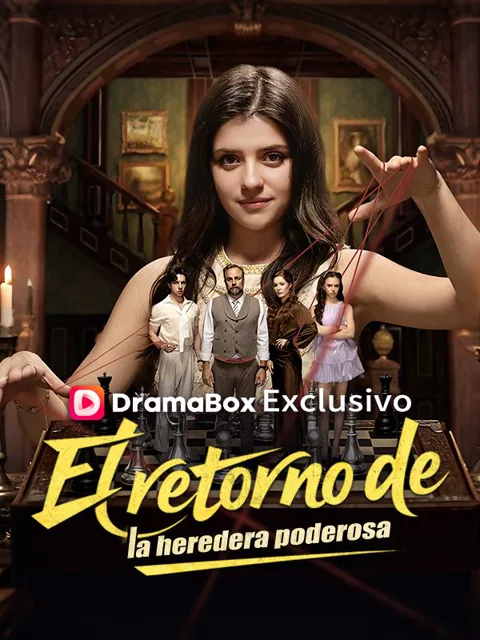 El retorno de la heredera poderosa portada — ver los 66 episodios gratis en HD