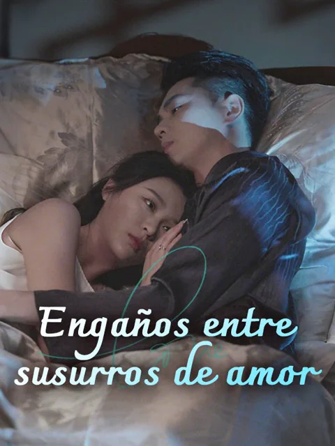 Engaños entre susurros de amor