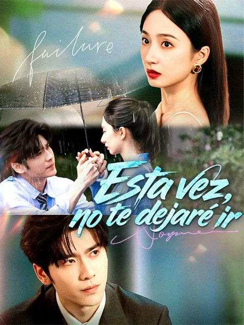 Esta vez, no te dejaré ir portada — ver los 84 episodios gratis en HD