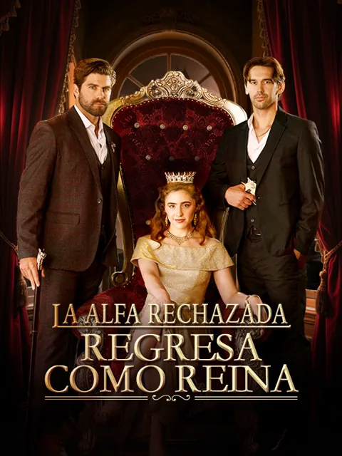 La Alfa rechazada regresa como reina