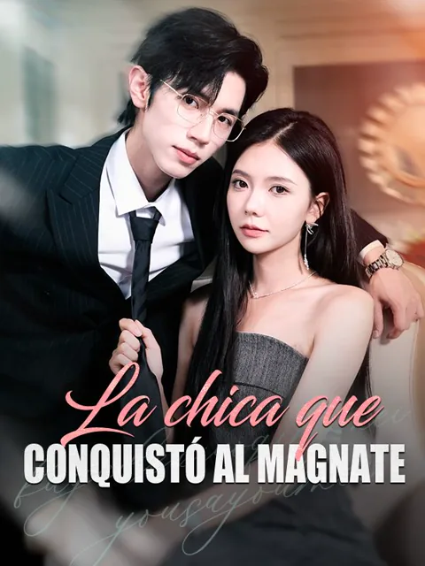 La chica que conquistó al magnate (Doblado)