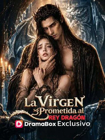 La Virgen Prometida al Rey Dragón (Doblado)