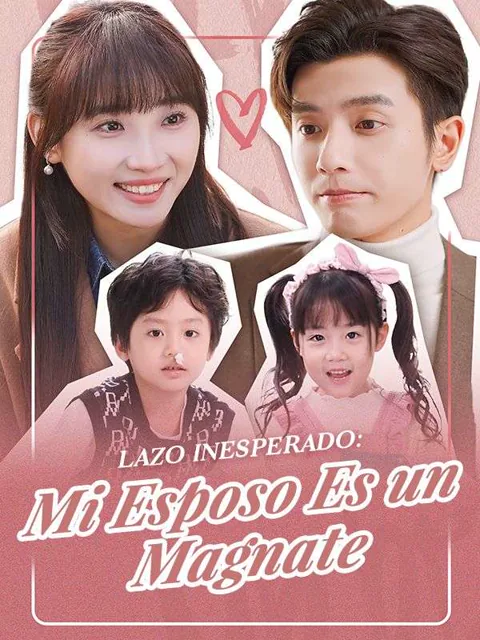 Lazo Inesperado: Mi Esposo Es un Magnate
