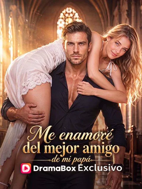 Me enamoré del mejor amigo de mi papá portada — ver los 41 episodios gratis en HD