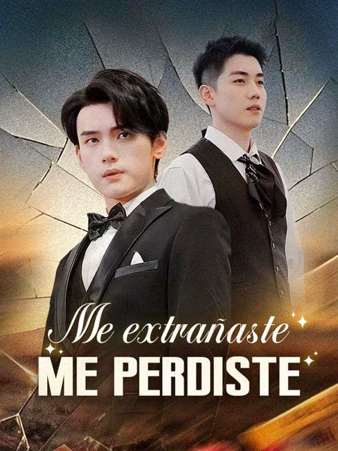 Me extrañaste, me perdiste portada — ver los 52 episodios gratis en HD