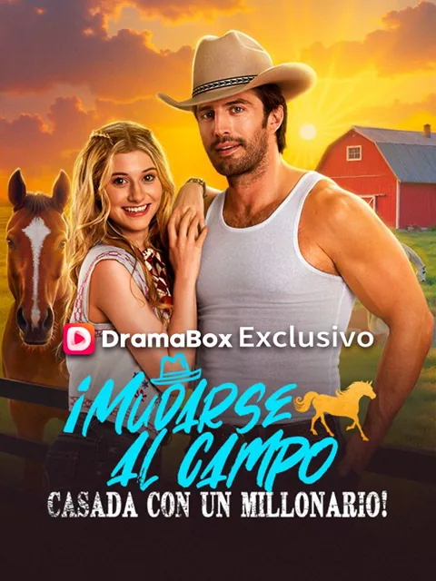 ¡Mudarse al campo, casada con un millonario! (Doblado) portada — ver los 59 episodios gratis en HD