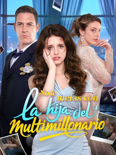 No te metas con la hija del multimillonario portada — ver los 49 episodios gratis en HD