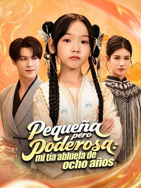 Pequeña pero poderosa: mi tía abluela de ocho años (Doblado)