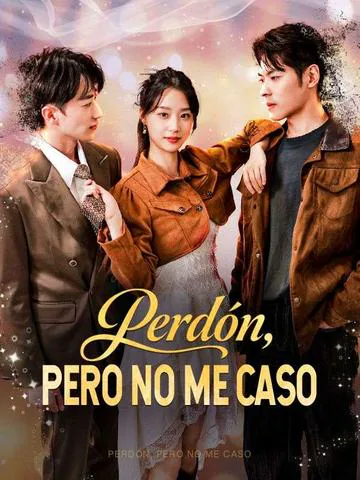 Perdón, pero no me caso