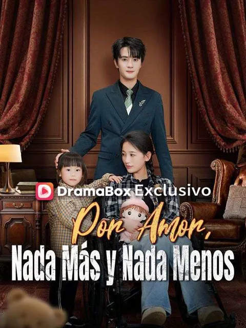 Por Amor, Nada Más y Nada Menos (Doblado)