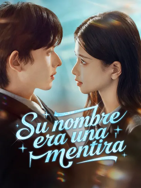 Su nombre era una mentira portada — ver los 78 episodios gratis en HD