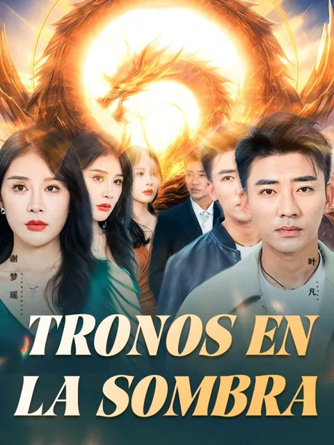 Tronos en la Sombra portada — ver los 142 episodios gratis en HD