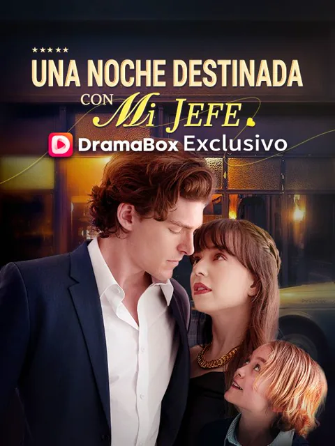 Una Noche Destinada con mi Jefe portada — ver los 56 episodios gratis en HD