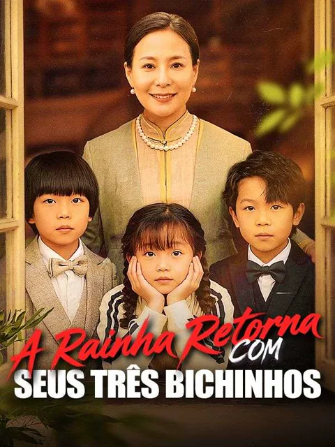 A Rainha Retorna com Seus Três Bichinhos