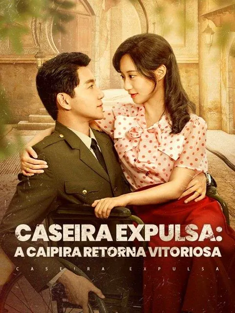 Caseira Expulsa: A Caipira Retorna Vitoriosa