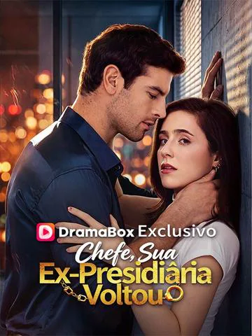 Chefe, Sua Ex-Presidiária Voltou(Dublado)