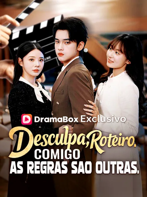Desculpa, Roteiro. Comigo As Regras São Outras