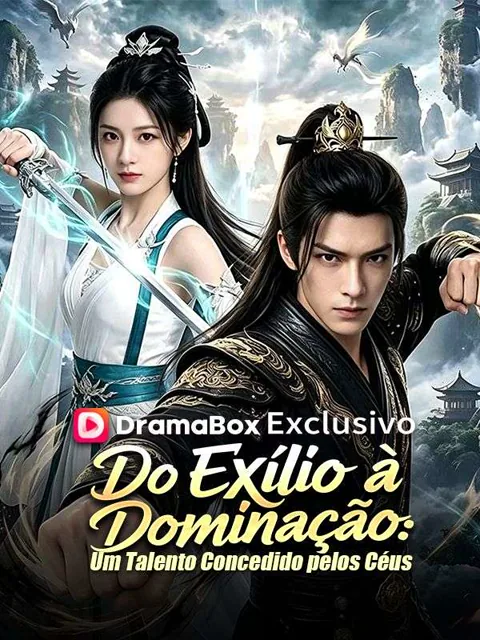 Do Exílio à Dominação: Um Talento Concedido pelos Céus
