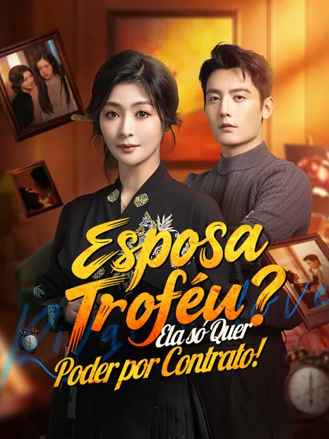 Esposa Troféu? Ela só Quer Poder por Contrato! 