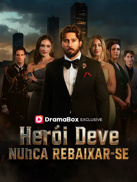 Herói Deve Nunca Rebaixar-se