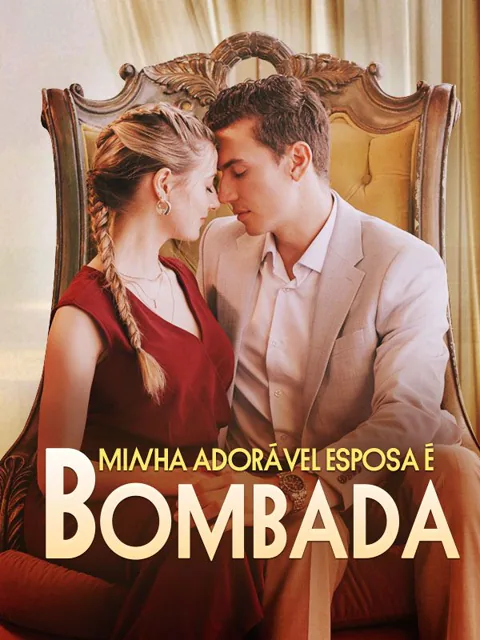 Minha Adorável Esposa É Bombada capa — assistir aos 57 episódios grátis em HD