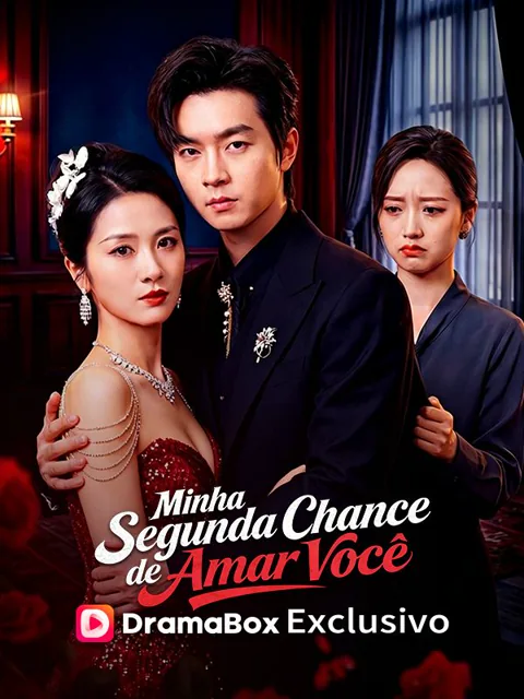 Minha Segunda Chance de Amar Você capa — assistir aos 80 episódios grátis em HD