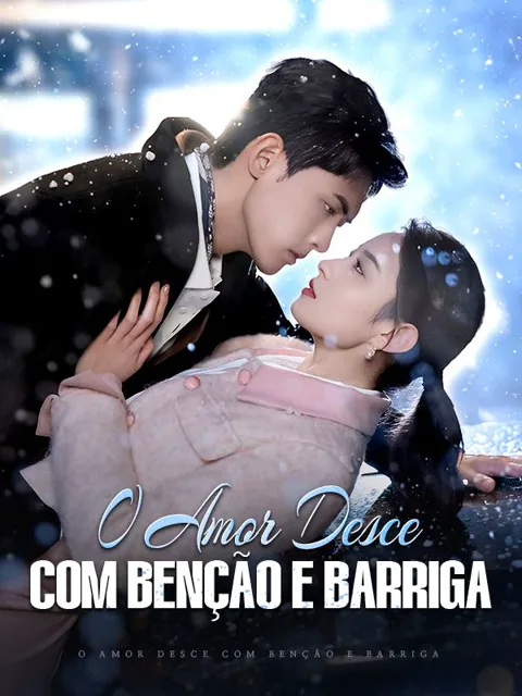 O Amor Desce com Benção e Barriga capa — assistir aos 77 episódios grátis em HD