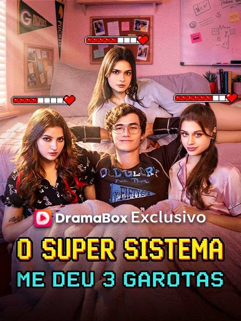 O Super Sistema Me Deu 3 Garotas