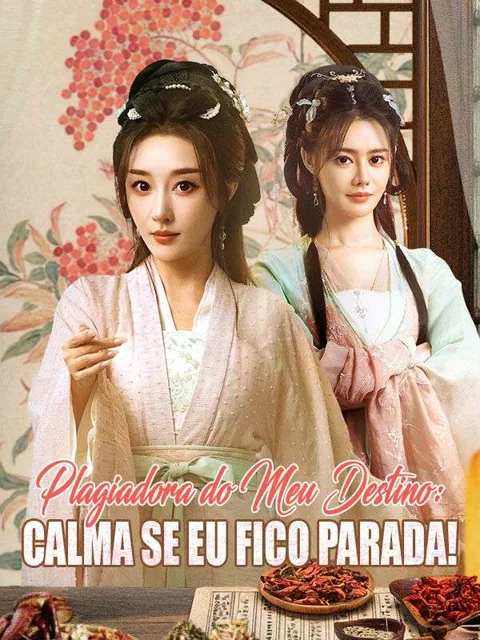 Plagiadora do Meu Destino: Calma se Eu fico Parada!