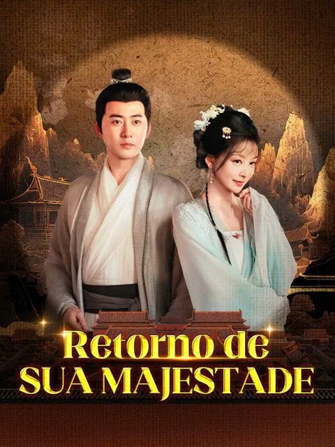 Retorno de Sua Majestade (Dublado)
