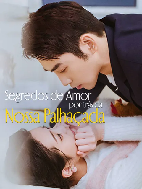 Segredos de Amor por trás da Nossa Palhaçada capa — assistir aos 81 episódios grátis em HD