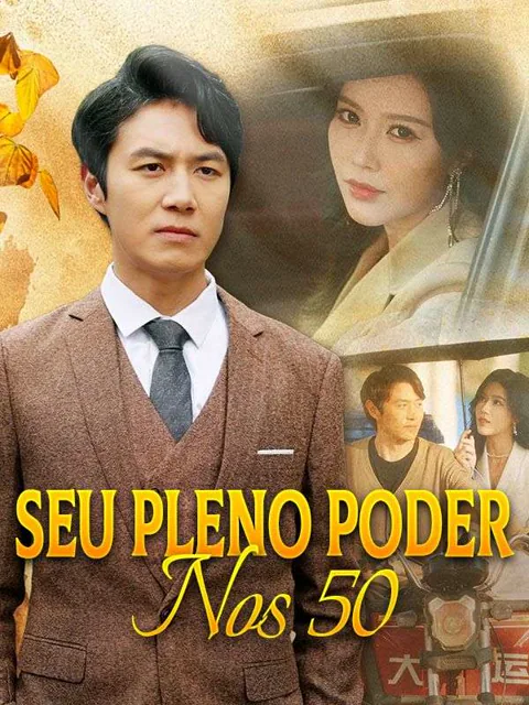 Seu Pleno Poder Nos 50 (Dublado) capa — assistir aos 64 episódios grátis em HD