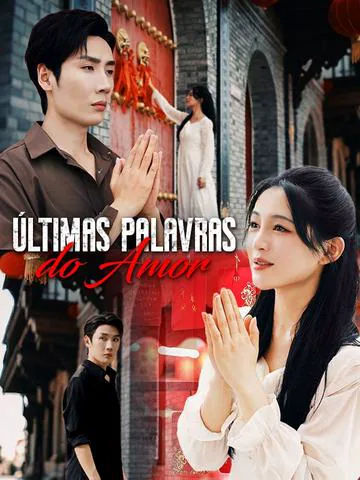 Últimas palavras do Amor (Dublado)