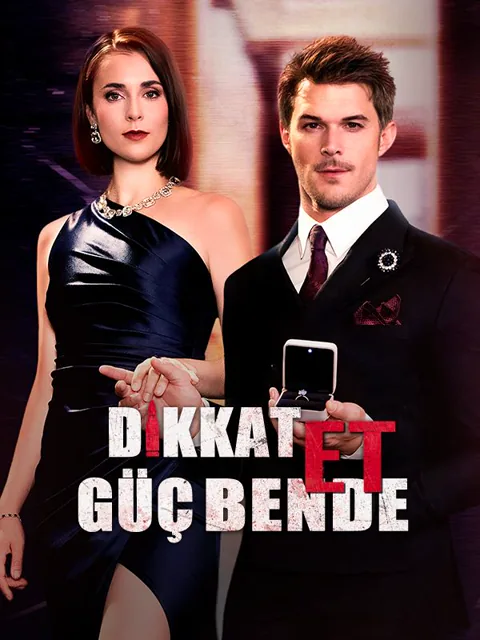 Dikkat Et, Güç Bende dizisi kapak görseli — 64 bölüm full HD Türkçe izle