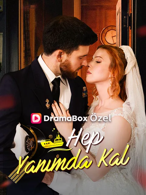 Hep Yanımda Kal dizisi kapak görseli — 61 bölüm full HD Türkçe izle