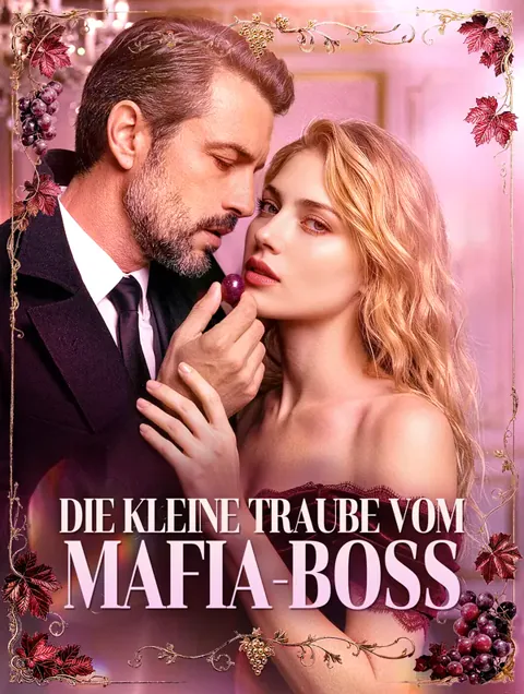 Die kleine Traube vom Mafia-Boss