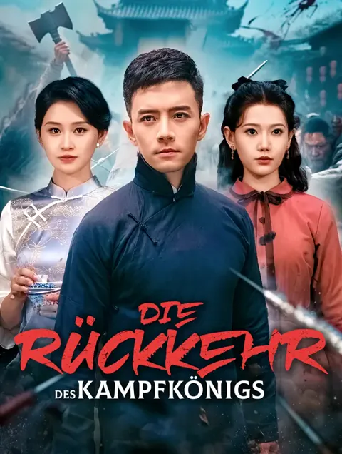 Die Rückkehr des Kampfkönigs(Synchron) Cover — alle 71 Folgen kostenlos in HD ansehen