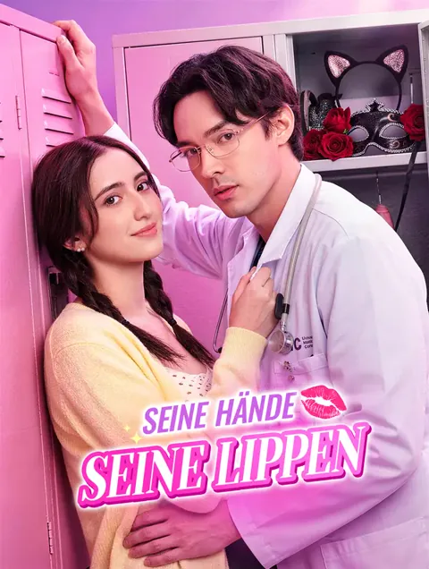 Seine Hände, seine Lippen